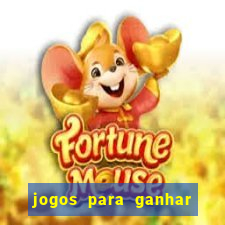 jogos para ganhar dinheiro de verdade sem precisar depositar